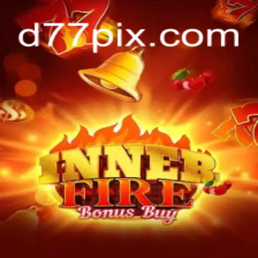 Explorando InnerFireBonusBuy: Uma Experiência Empolgante no d77.bet